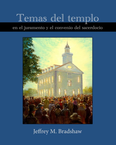 Libro Temas Del Templo En El Juramento Y El Convenio Del Sac