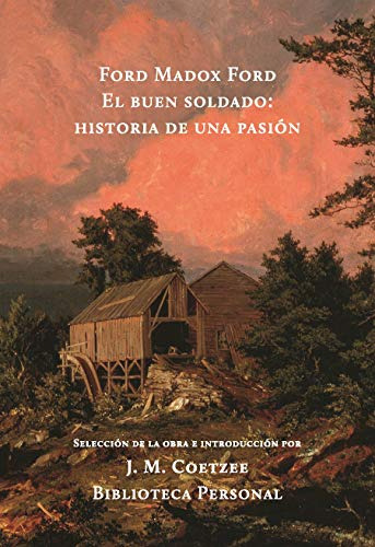 Libro El Buen Soldado Historia De Una Pasion De Ford Ford Ma