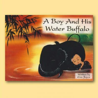 Libro A Boy And His Water Buffalo - Eva Joyce