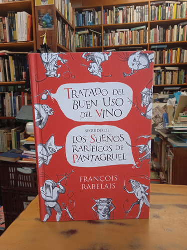 Tratado Del Buen Uso Del Vino-françois Rabelais 