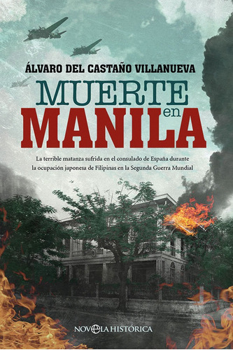 Muerte En Manila, De Del Castaño Villanueva, Álvaro. Editorial La Esfera De Los Libros, S.l., Tapa Blanda En Español