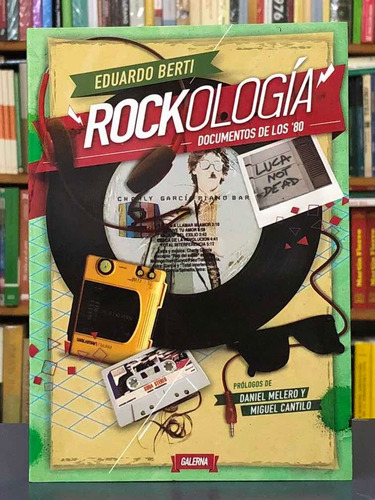 Rockología - Eduardo Berti - Galerna