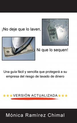 Libro !no Deje Que Lo Laven, Ni Que Lo Sequen! : Una Guia...