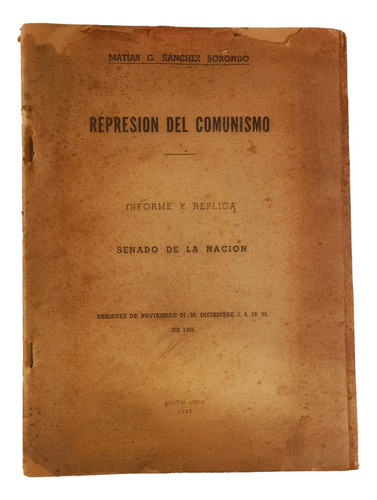 Represión Del Comunismo - Sánchez Sorondo - 1937