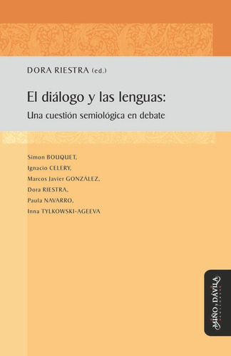 El Diálogo Y Las Lenguas, De Paula Navarro Y Otros