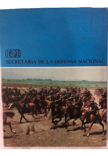 Caballería En México, La. Sedena Libro De Colección (Usado)