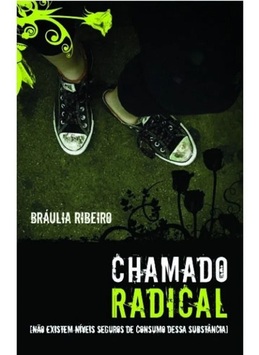Livro Chamado Radical, De Bráulia Ribeiro. Editora Ultimato Em Português
