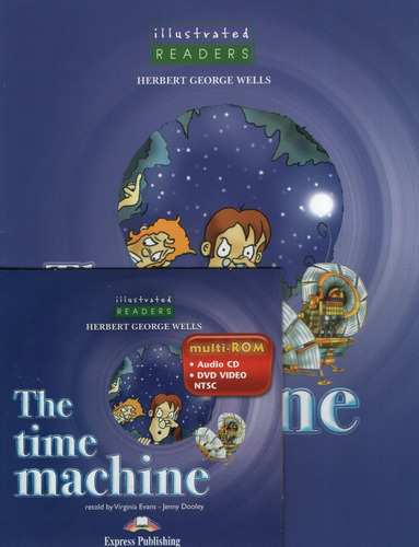 The Time Machine + Multi-Rom- Illustrated Readers, de Wells, H. G.. Editorial Express Publishing, tapa blanda en inglés internacional