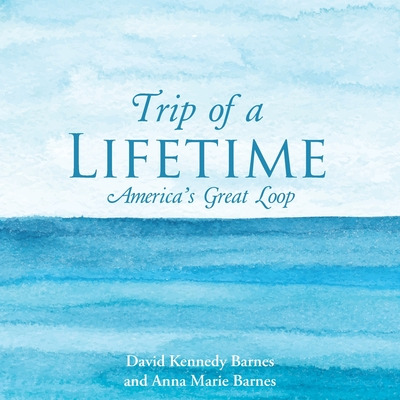 Libro Trip Of A Lifetime: America's Great Loop - Barnes, ...