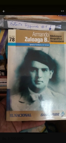 Biografía Armando Zuloaga. El Nacional