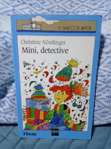 Mini, Detective  Autor: Christine Nostlinger