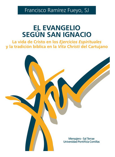 Evangelio Segun San Ignacio,el - Ramirez Fueyo, Francisco