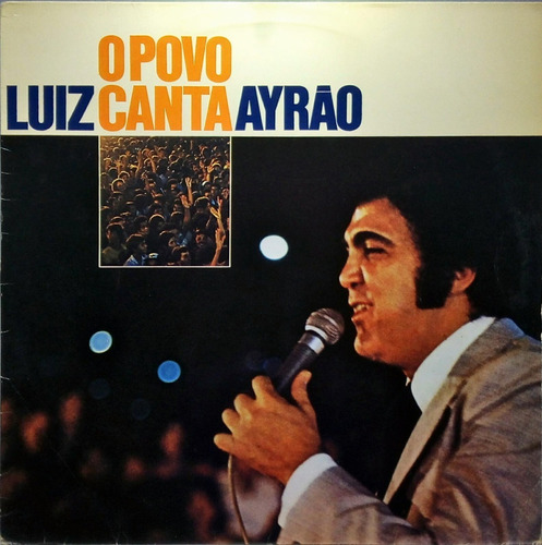 Luiz Ayrão Lp O Povo Canta Emi-odeon 1978 + Encarte 2971 