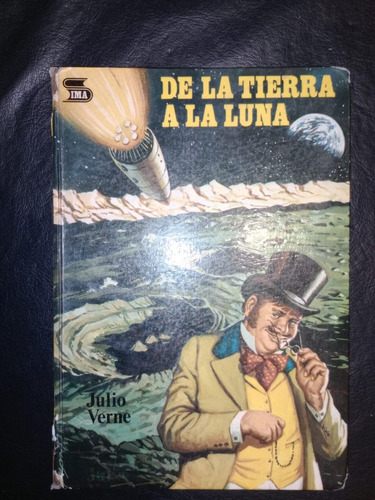 Libro De La Tierra A La Luna Julio Verne