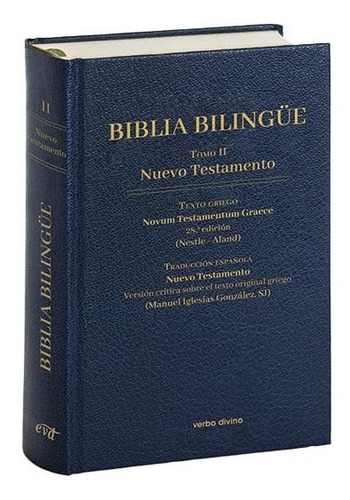 Biblia Bilingüe - Ii (griego Y Español) Nuevo Testamento