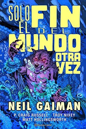 Solo El Fin Del Mundo Otra Vez (biblioteca Neil Gaiman)