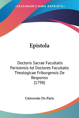 Libro Epistola: Doctoris Sacrae Facultatis Parisiensis Ad...