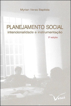 Planejamento Social: Intencionalidade E Instrumentação/3ª Ed