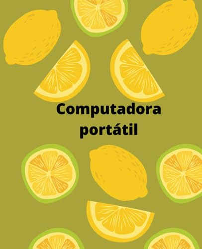 Computadora Portátil: 100 Páginas Amarillas / Un Cuaderno Pa