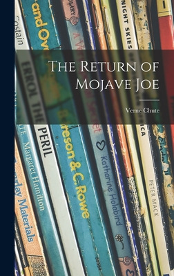 Libro The Return Of Mojave Joe - Chute, Verne 1917-