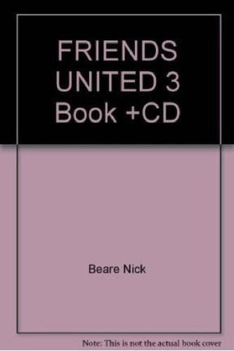 Libro - Friends United 3 Student's Book [c/ Rom] - Beare Ni