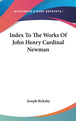 Libro Index To The Works Of John Henry Cardinal Newman - ...