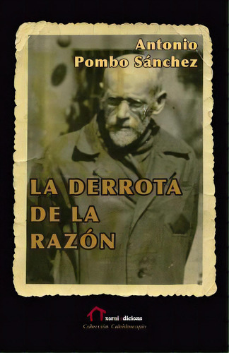 La Derrota De La Razãâ³n: Janusz Korczak, Mãâ©dico, Educador Y Mãâ¡rtir, De Alonso Montero, Xesus. Editorial Createspace, Tapa Blanda En Español