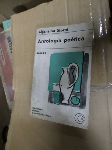 Alfonsina Storni -antología Poética -losada