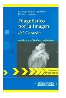 Diagnóstico Por La Imagen Del Corazón