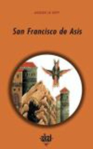 San Francisco De Asís, Le Goff, Ed. Akal 