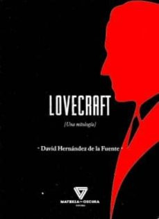 Lovecraft (una Mitologia)