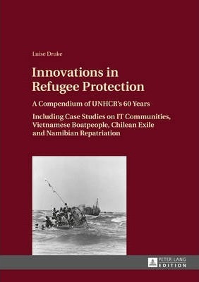 Libro Innovations In Refugee Protection - Luise Druke