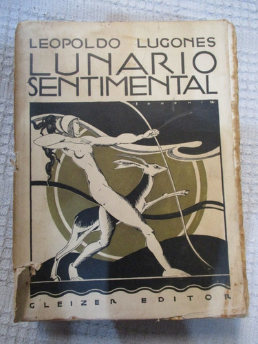 Leopoldo Lugones - Lunario Sentimental