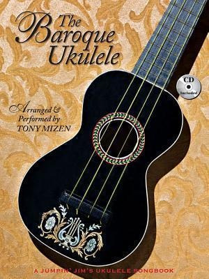 The Baroque Ukulele - Tony Mizen (paperback)