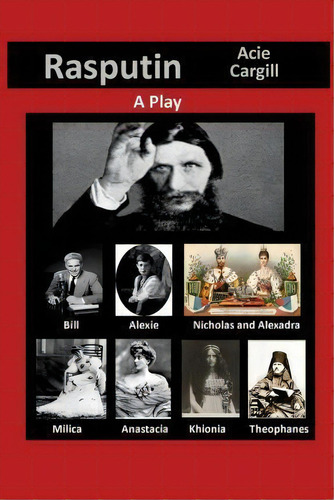 Raspútin, De Acie Cargill. Editorial Createspace Independent Publishing Platform, Tapa Blanda En Inglés