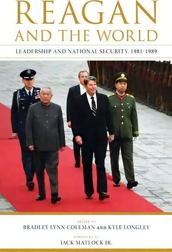 Reagan And The World, De Jack Matlock. Editorial University Press Kentucky, Tapa Dura En Inglés