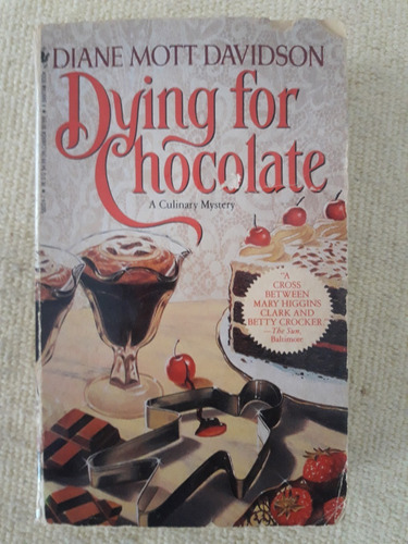 Dying For Chocolate, Diane Mott Davidson,1993, Bantam U S A