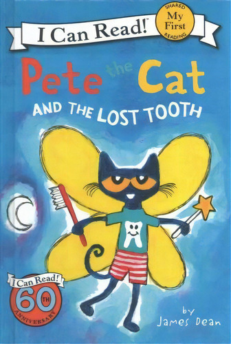 Pete The Cat And The Lost Tooth, De James Dean. Editorial Turtleback Books, Tapa Dura En Inglés