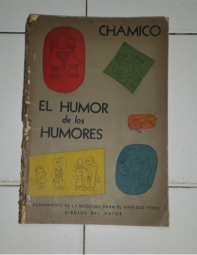 Chamico El Humor De Los Humores