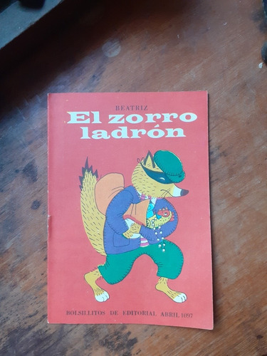 Antigua Colección Bolsillitos- El Zorro Ladrón/ Ed. Abril