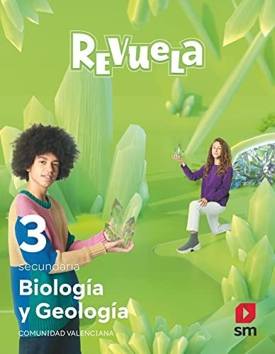 Biología Y Geología. 3 Secundaria. Revuela. Comunidad Valenc