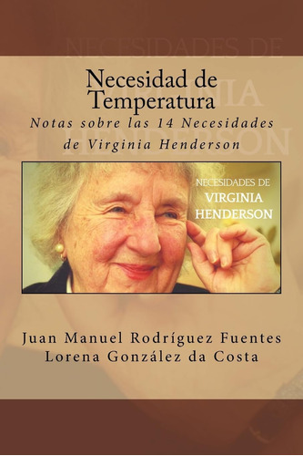 Libro: Necesidad De Temperatura: Notas Sobre Las 14 Necesida