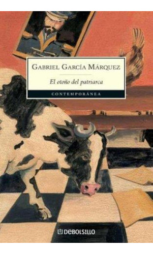 Otoño Del Patriarca, El, de Gabriel García Márquez. Editorial Debolsillo, edición 1 en español