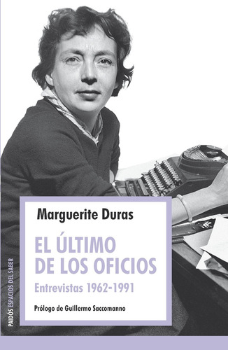 El Último De Los Oficios - Marguerite Duras