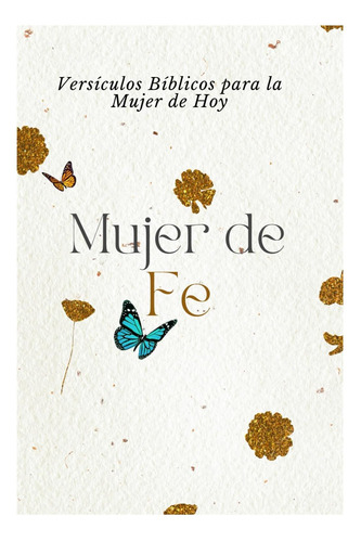 Libro: Mujer De Fe: Versículos Bíblicos Para La Mujer De Hoy