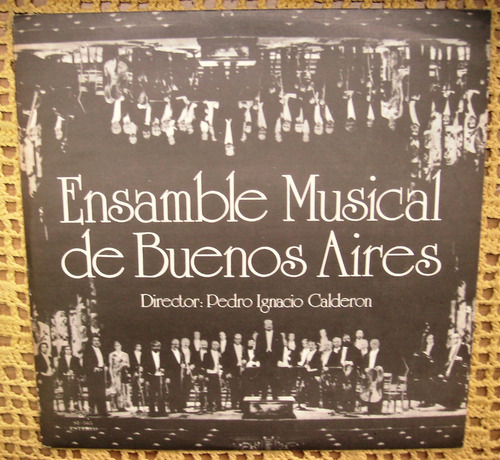 Ensamble Musical De Buenos Aires Pedro I. Calderon Lp Vinilo