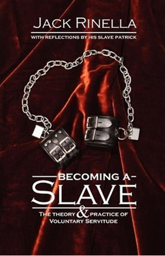 Becoming A Slave - Jack Rinella (paperback)