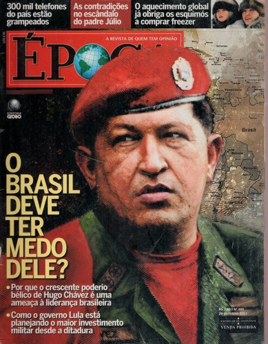 Revista Época 493: Hugo Chávez / Madonna / Rubem Fonseca