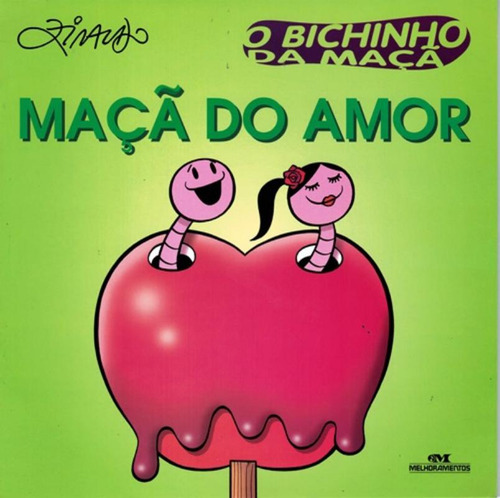 Maca Do Amor: Maca Do Amor, De Pinto, Ziraldo Alves. Editora Melhoramentos, Capa Mole, Edição 1 Em Português, 2011