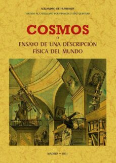 Cosmos O Ensayo De Una Descripción Fisica Del Mundo